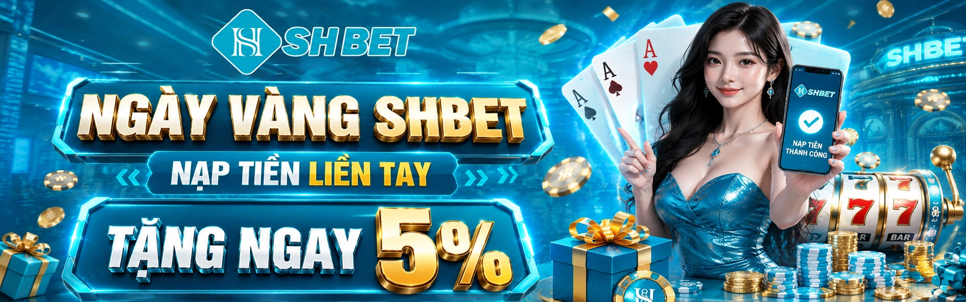 Ngày vàng SHBET nạp tiền liền tay tặng ngay 5% giá trị giao dịch cho thành viên tham gia khuyến mãi hôm nay. Ưu đãi hấp dẫn, nạp nhanh nhận thưởng tức thì, an toàn bảo mật và hỗ trợ 24/7 tại SHBET.
