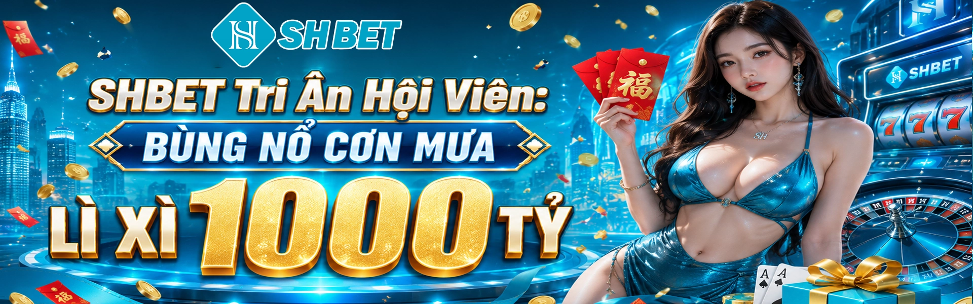 Banner khuyến mãi SHBET tri ân hội viên với chương trình lì xì thưởng lớn lên đến 1000 tỷ, giao diện casino trực tuyến hiện đại và ưu đãi hấp dẫn dành cho người chơi.